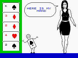 Animated Strip Poker (ZX Spectrum) screenshot: Show me other things beside your hand.