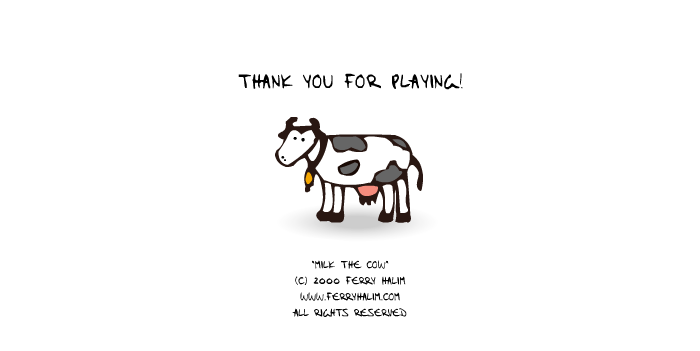 Milk the Cow (Browser) screenshot: Thanks for playing!
