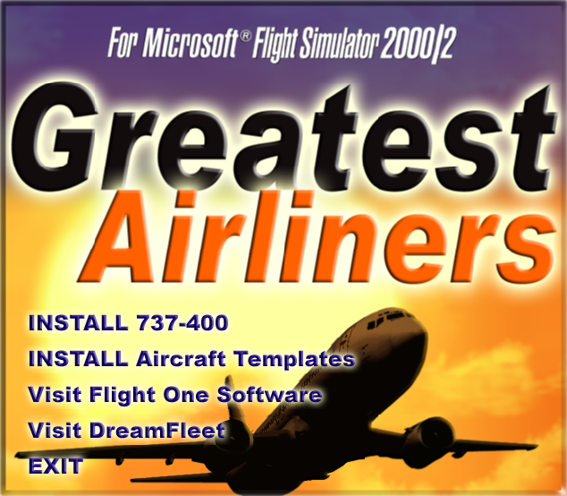 737-400: Greatest Airliners - Special Edition (Windows) screenshot: Installer - title & main menu; this addon includes several separate tools to manage the aircraft skins and loadout. The autopilot is also partly configured during installation.