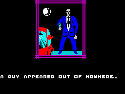 Skyscraper of Doom (ZX Spectrum) screenshot: Stranger with a gun