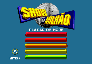 Show do Milhão (Genesis) screenshot: Today's highest scores (none by that time).