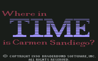 Where in Time Is Carmen Sandiego? (Commodore 64) screenshot: Title