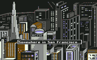Where in Time Is Carmen Sandiego? (Commodore 64) screenshot: Somewhere in San Francisco...
