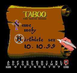 Taboo: The Sixth Sense (NES) screenshot: Enter Your Information