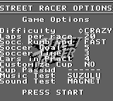 Street Racer (Game Boy) screenshot: Game options. Crazy.