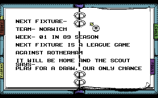 Kenny Dalglish Soccer Manager (Commodore 64) screenshot: Next Fixture