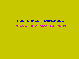 Pub Games (ZX Spectrum) screenshot: Dominoes : The game has loaded