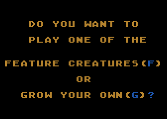 Crush, Crumble and Chomp! (Atari 8-bit) screenshot: Use a featured creature, or create your own?