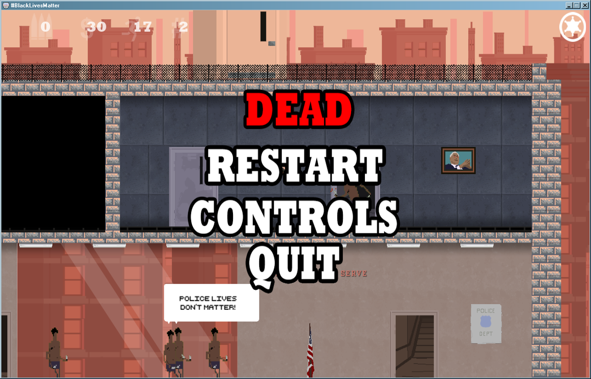 #BlackLivesMatter (Windows) screenshot: Killed by an enemy