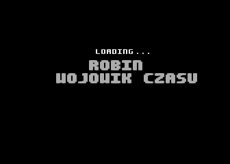 Robin Wojownik Czasu (Atari 8-bit) screenshot: Loading screen