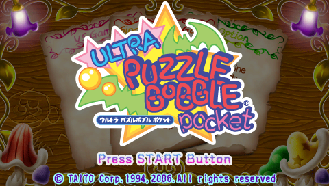 Bust-a-Move Deluxe (PSP) screenshot: Ultra Puzzle Bobble Pocket title screen