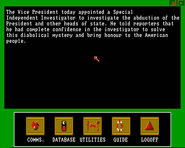 The President is Missing (Amiga) screenshot: Checking information about the President's abduction.