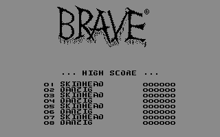 Brave (Commodore 64) screenshot: Highscore