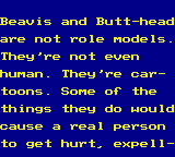 MTV's Beavis and Butt-Head (Game Gear) screenshot: Warning: Don't do this at home!