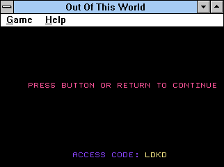 Out of This World (Windows 3.x) screenshot: I saw this screen a lot.