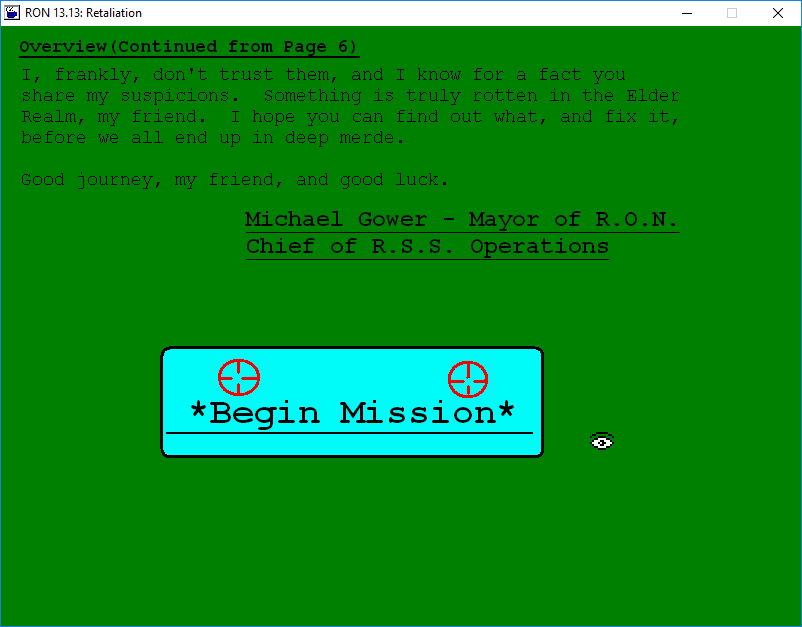 RON 13:13: Retaliation (Windows) screenshot: Begin the Mission!