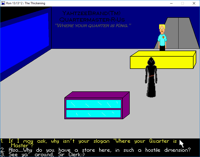 RON 13:13^2: The Thickening (Windows) screenshot: Talking to the Quarter Master