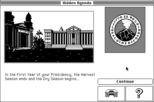 Hidden Agenda (Macintosh) screenshot: The presidency starts.