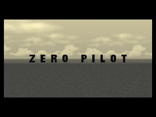 Zero Pilot: Ginyoku no Senshi (PlayStation) screenshot: Opening title