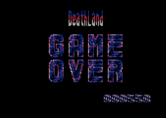 Deathland (Atari 8-bit) screenshot: Game over