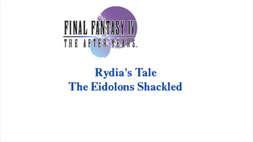 Final Fantasy IV: The After Years - Rydia's Tale (Wii) screenshot: The title screen of the tale appears after the initial events