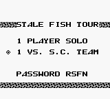 Skate or Die: Tour de Thrash (Game Boy) screenshot: Stale Fish Tour menu.