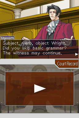 Phoenix Wright: Ace Attorney - Justice for All (Nintendo DS) screenshot: Edgeworth is commenting Wright's bad grammar