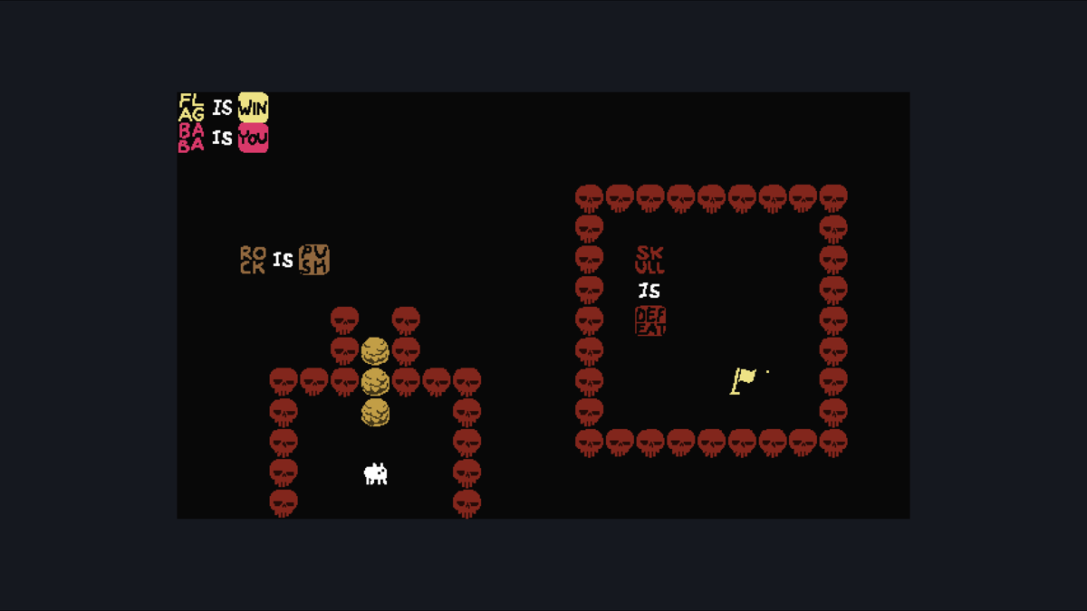 Baba Is You (Windows) screenshot: You need to get rid of the skulls or redefine their properties.