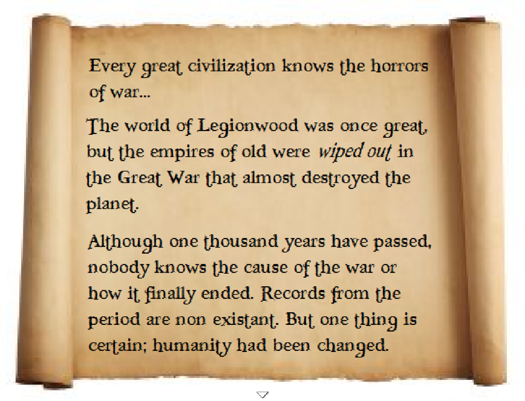 Legionwood: Tale of the Two Swords (Windows) screenshot: Part of the intro text