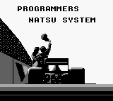 Nakajima Satoru Kanshū F-1 Hero GB (Game Boy) screenshot: The infamous F1 driver with one of his girlfriends (yes, he's a womanizer). Credits. Programmers: Natsu System.