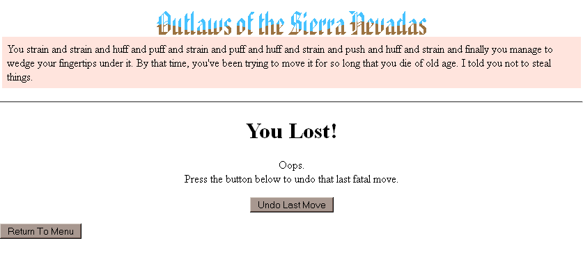 Outlaws of the Sierra Nevadas (Browser) screenshot: The result of trying to pick up the organ at the church. The game doesn't take itself too seriously most of time.