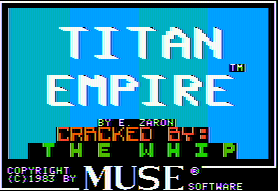 Titan Empire (Apple II) screenshot: Title screen (helpfully defaced by Mr. Cooldude)