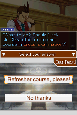 Apollo Justice: Ace Attorney (Nintendo DS) screenshot: Make a choice. Though, like in the previous games, usually you're rail-roaded onto the one right path anyway.