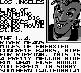 Skate or Die: Tour de Thrash (Game Boy) screenshot: Welcome to LA.