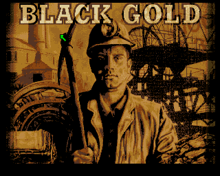 Black Gold (Amiga) screenshot: Title