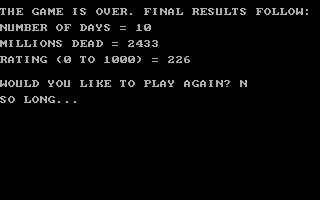 Epidemic! (DOS) screenshot: Indeed, it appears I haven't done a stellar job.