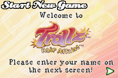 Trollz: Hair Affair! (Game Boy Advance) screenshot: Start New Game