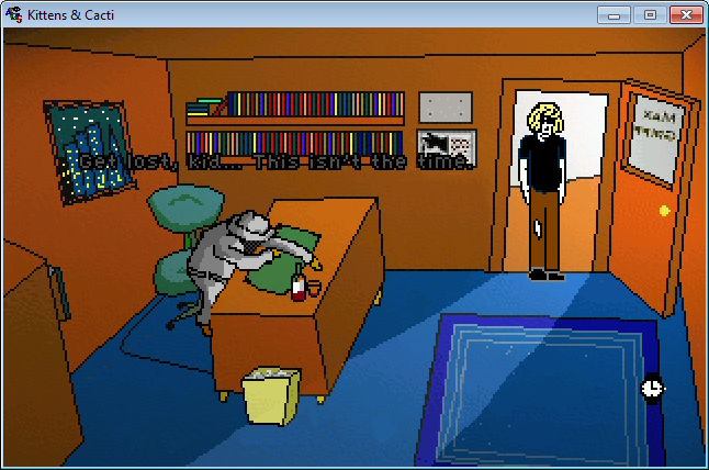 Kittens & Cacti (Windows) screenshot: Melt is visiting drunk Max Griff