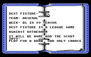 Kenny Dalglish Soccer Manager (Atari 8-bit) screenshot: Next fixture