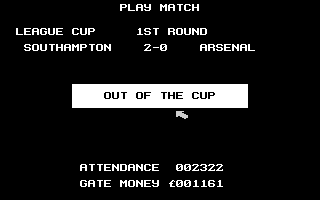 Kenny Dalglish Soccer Manager (Atari 8-bit) screenshot: Out of the Cup message