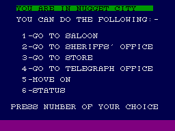 The Wild Bunch (ZX Spectrum) screenshot: Where do you want to go next?