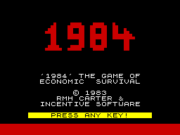 1984: A Game of Government Management (ZX Spectrum) screenshot: Title Screen