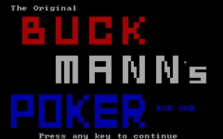 The Original Buck Mann's Poker for One (DOS) screenshot: Out of nowhere, a whole other title screen