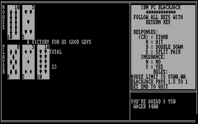 Blackjack (DOS) screenshot: The computer rubs it in, as I'm down $400.