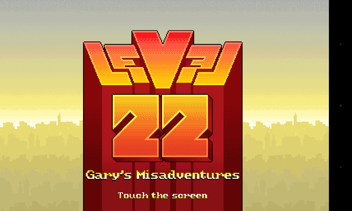 Level 22: Gary's Misadventure (Android) screenshot: Title screen