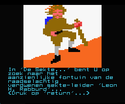De Sekte... (MSX) screenshot: A reminder of your mission! Oh. And that person is YOU.