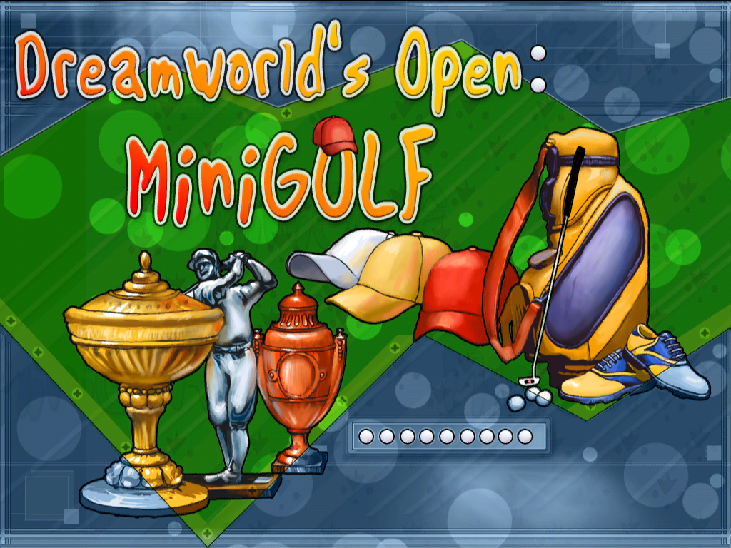 Dreamworld's Open: Mini Golf (Windows) screenshot: Loading screen.