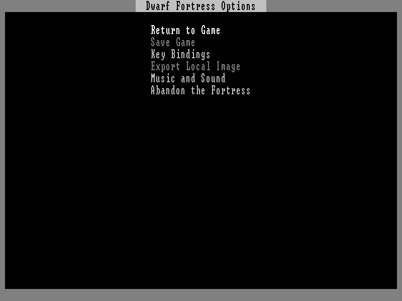 Slaves to Armok: God of Blood - Chapter II: Dwarf Fortress (Macintosh) screenshot: Game menu