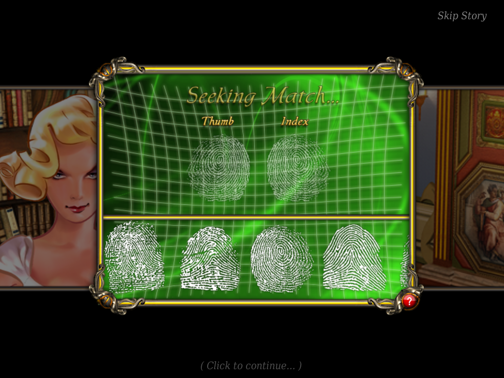 Flux Family Secrets: The Ripple Effect (Windows) screenshot: Matching fingerprints.