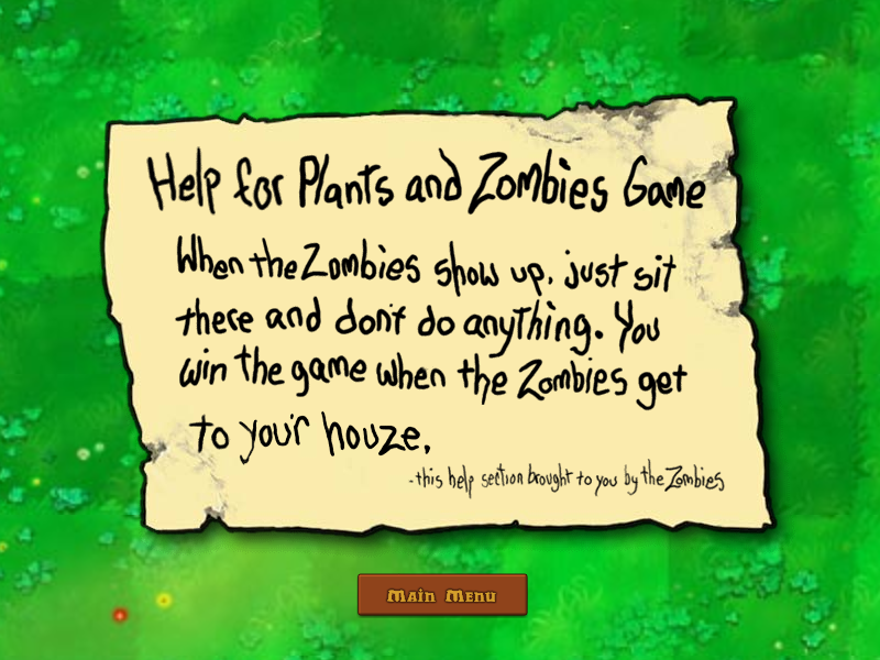 Plants vs. Zombies (Windows) screenshot: The help screen, written by the always helpful zombies